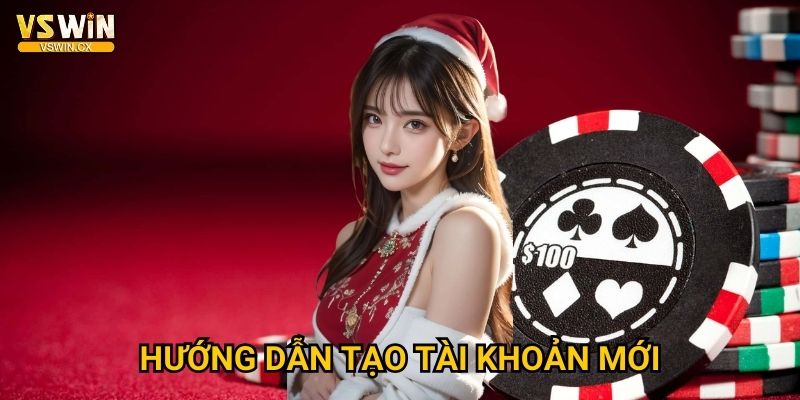 Đăng ký Vswin dễ dàng - Nhận ngay khuyến mãi 2 Hướng dẫn tạo tài khoản mới
