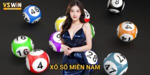 Xổ số miền Nam Vswin - Tài lộc từ đất phương Nam